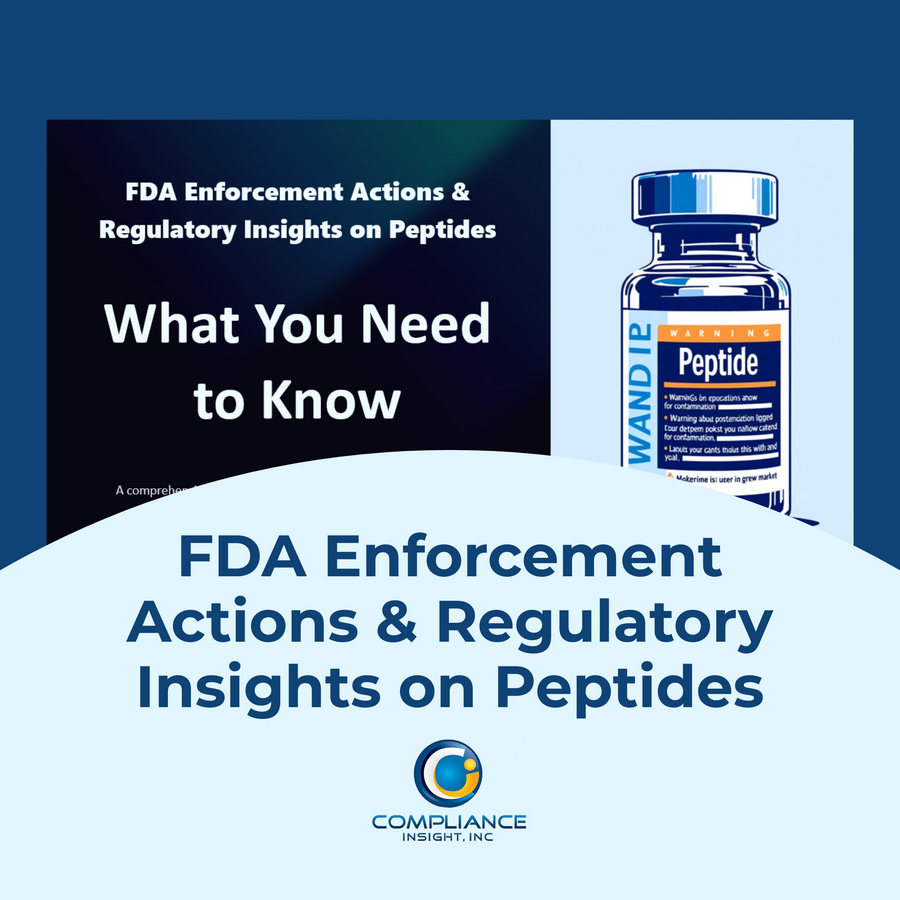 FDA Enforcement Actions and Regulatory Insights on Peptides